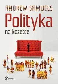 Polityka na Kozetce - Andrew Samuels