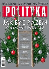 Polityka, Nr 51/52.2017 - Redakcja tygodnika Polityka