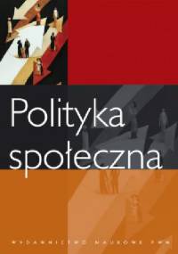 Polityka społeczna - Małgorzata Szylko-Skoczny, Grażyna Firlit-Fesnak