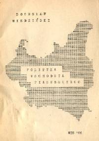 Polityka wschodnia Piłsudskiego - Bogusław Miedziński
