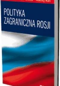 Polityka zagraniczna Rosji - praca zbiorowa