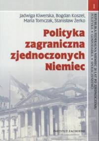 Polityka zagraniczna zjednoczonych Niemiec - praca zbiorowa