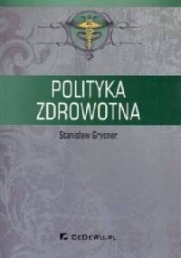 Polityka zdrowotna - Stanisław Grycner