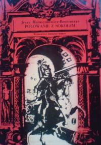 Polowanie z sokołem - Jerzy Harasymowicz