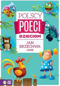 Polscy poeci dzieciom. Jan Brzechwa i inni - Jan Brzechwa