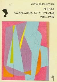 Polska awangarda artystyczna 1918-1939 - Zofia Baranowicz