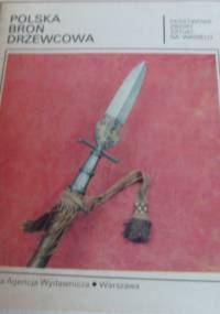 Polska broń drzewcowa - Jerzy T. Petrus