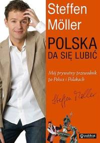 Polska da się lubić - Steffen Möller