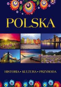Polska. Historia, kultura, przyroda