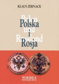 Polska i Rosja. Dwie drogi w dziejach Europy - Klaus Zernack