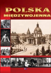 Polska międzywojenna - praca zbiorowa