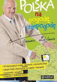 Polska na pogodę i niepogodę - Tomasz Zubilewicz