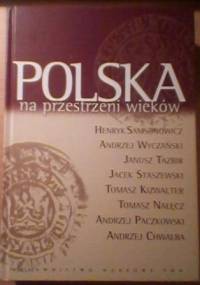 Polska na przestrzeni wieków