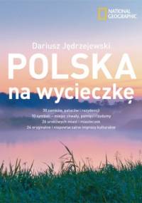 Polska na wycieczkę - Dariusz Jędrzejewski