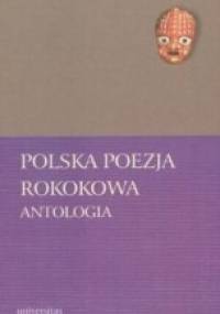 Polska poezja rokokowa. Antologia - praca zbiorowa