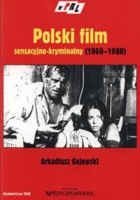Polski film sensacyjno-kryminalny (1960-1980) - A. Gajewski