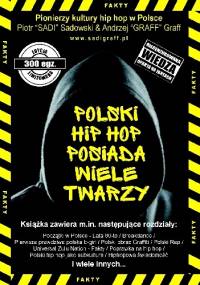 Polski Hip Hop posiada wiele twarzy - Piotr Sadowski, Andrzej Graff