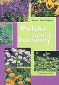 Polski zielnik kulinarny - Barbara Podgórska, Adam Podgórski