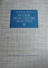 Polskie druki ludowe na płótnie - Roman Reinfuss