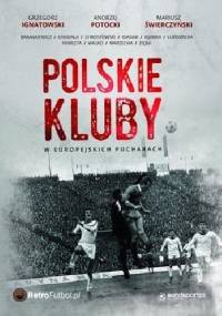 Polskie kluby w europejskich pucharach