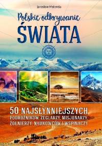 Polskie odkrywanie świata - Jarosław Molenda