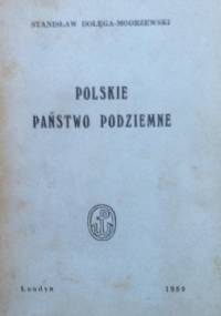 Polskie Państwo Podziemne - Stanisław Dołęga-Modrzewski