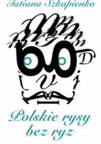 Polskie rysy bez ryz - Tatiana Szkapienko