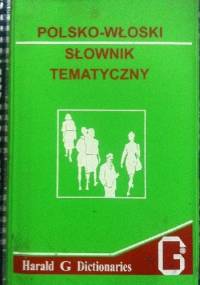 Polsko-włoski słownik tematyczny - Hanna Cieśla