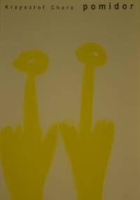 Pomidor - Krzysztof Chara