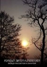 Pomiędzy świtem a zmierzchem - Karolina Kusek