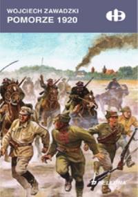 Pomorze 1920 - Wojciech Zawadzki