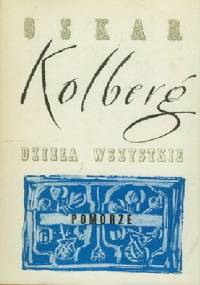 Pomorze, Dzieła wszystkie, t. 39 - Oskar Kolberg