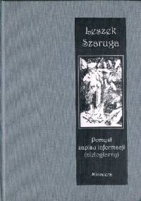 Pomysł zapisu informacji (nielogiczny) - Leszek Szaruga