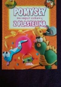 POMYSŁY na super zabawę z plasteliny