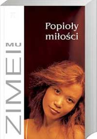 Popioły miłości - Mu Zimei