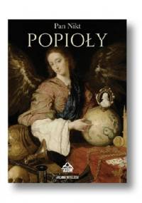 Popioły - Pan Nikt