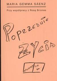 Poprzednie życia - Maria Gemma Saenz