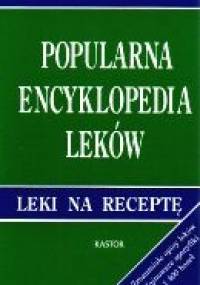 Popularna encyklopedia leków - Krzysztof Tittenbruna