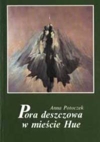 Pora deszczowa w mieście Hue - Anna Potoczek