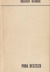 Pora deszczu - Ryszard Dżaman