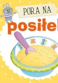 Pora na posiłek - praca zbiorowa