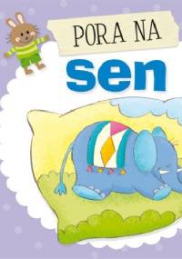 Pora na sen - praca zbiorowa