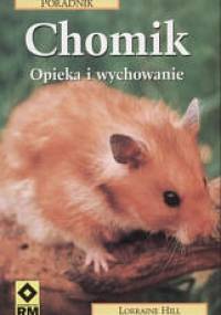 Poradnik hodowcy. Chomik - Lorraine Hill