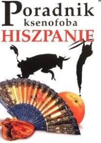 Poradnik ksenofoba - Hiszpanie - Drew Launay