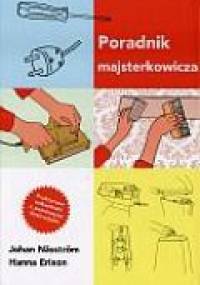 Poradnik majsterkowicza - Johan Nasstrom, Hanna Erixon