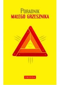 Poradnik małego grzesznika - praca zbiorowa, Sebastian Moryń