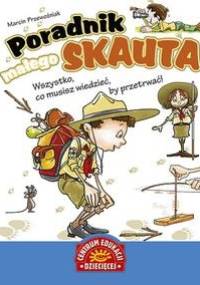 Poradnik małego skauta - Marcin Przewoźniak