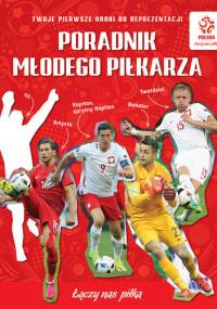 Poradnik młodego piłkarza - Opracowanie zbiorowe