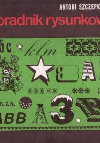 Poradnik rysunkowy - Antoni Szczepkowski