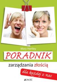 Poradnik zarządzania złością dla każdej z nas - Mary Hartley